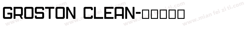 Groston Clean字体转换